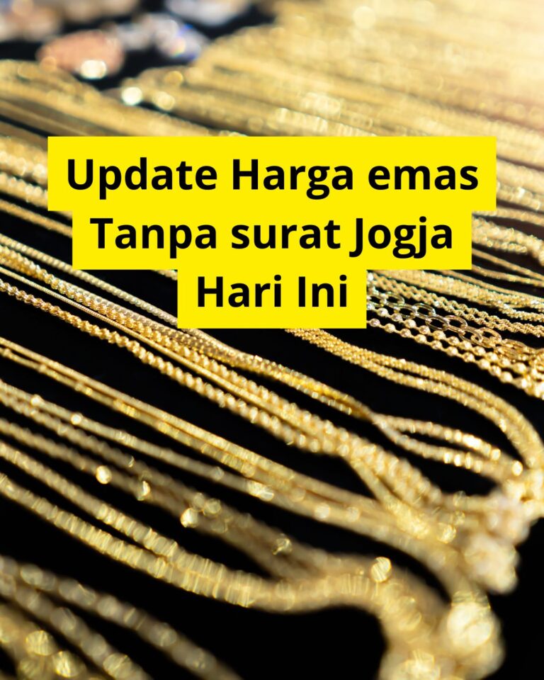 Harga emas Tanpa surat JOgja